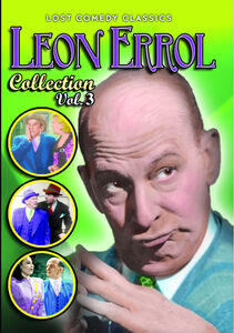 Leon Errol Collection, Volume 3