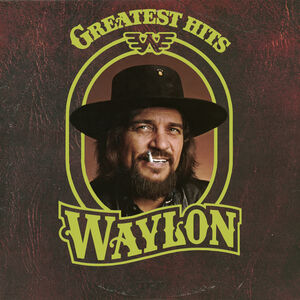 Greatest Hits , Waylon Jennings