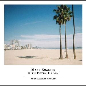 Joey Always Smiled , Mark Kozelek