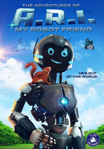 The Adventures Of A.R.I: My Robot Friend
