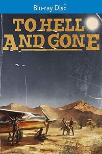 To Hell and Gone