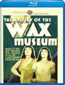 The Mystery of the Wax Museum , Fay Wray