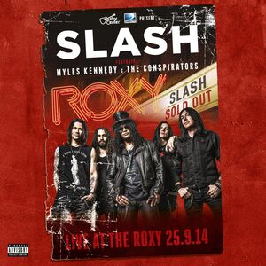 Live At The Roxy , Slash