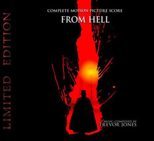 From Hell (Complete Motion Picture Score) [Import]