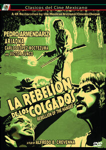 La Rebelion De Los Colgados (The Rebellion of the Hanged)