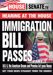 Immigration Bill Passes Part 2 , Nancy Pelosi