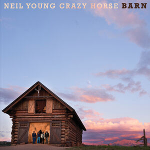 Barn (Indie EX) , Neil Young & Crazy Horse