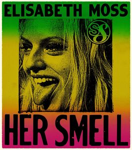 Her Smell , Elisabeth Moss