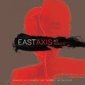 NO SUBJECT , East Axis