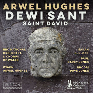 Arwel Hughes: Dewi Sant , BBC National Orchestra of Wales