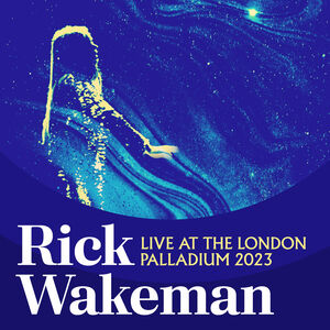 Live At The London Palladium 2023 [Import] , Rick Wakeman