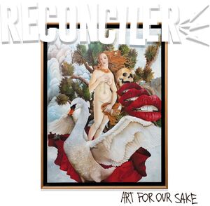 Art For Our Sake , Reconciler