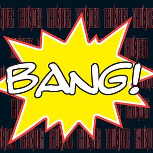 Bang! , Thunder
