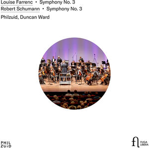 Farrenc: Symphony No. 3; Schumann: Symphony No. 3 , Duncan Ward