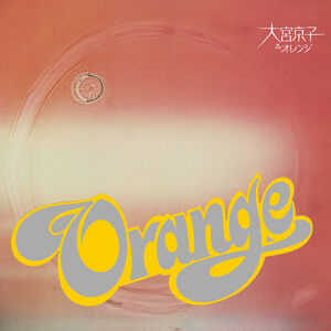 Kyoko Omiya & Orange