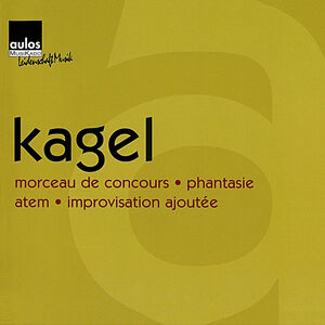 Kagel: a , Mauricio Kagel