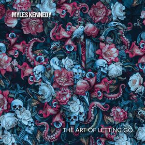 The Art of Letting Go , Myles Kennedy