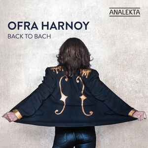 Back to Bach , Ofra Harnoy