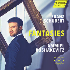 Schubert: Piano Works, Vol. 2 - Fantasies , Ammiel Bushakevitz