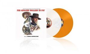 Per Qualche Dollaro In Piu: 60th Anniversary Collector Edition (Original Soundtrack) - Collector's Edition on Colored Vinyl [Import]