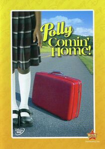 Polly: Comin' Home!