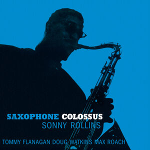 Saxophone Colossus - Limited 180-Gram Crystal Clear Vinyl [Import] , Sonny Rollins