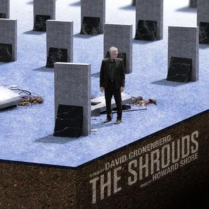 The Shrouds (Original Soundtrack) , Howard Shore