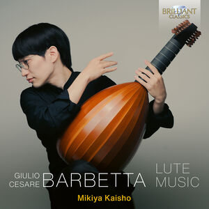 Barbetta: Lute Music , Mikiya Kaisho