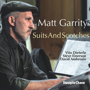 Suits and Scotches , Matt Garrity