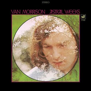 Astral Weeks , Van Morrison