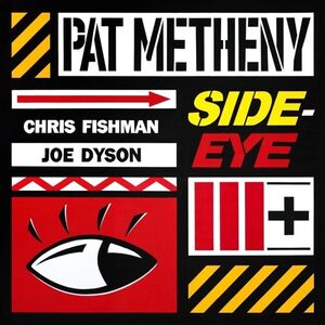 Side Eye III+ - incl. Bonus Track [Import] , Pat Metheny