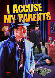 I Accuse My Parents , Mary Beth Hughes