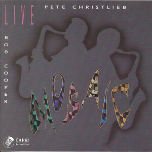 Live Mosiac , Pete Christlieb