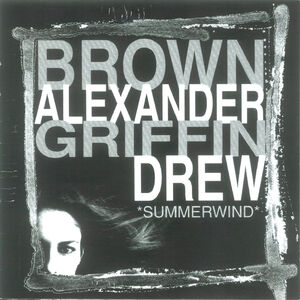 Summerwind , Johnny Griffin