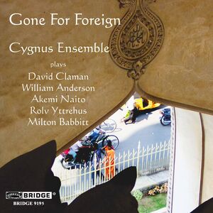 Gone for Foreign , Cygnus Ensemble