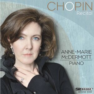 Chopin Recital , Anne-Marie McDermott