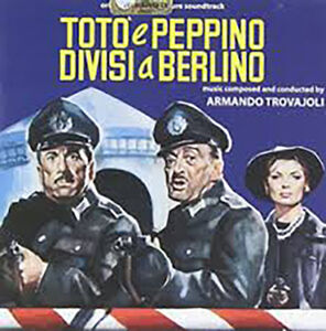 Totò E Peppino Divisi a Berlino (Toto and Peppino Divided in Berlin) (Original Motion Picture Soundtrack) [Import]