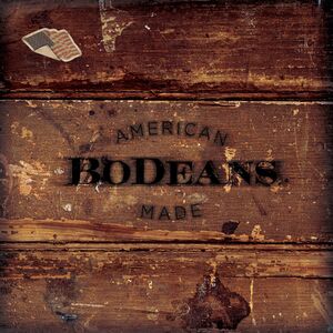 American Made , BoDeans