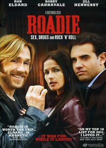 Roadie , Ron Eldard