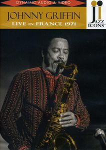 LIVE IN FRANCE 1971 , Johnny Griffin