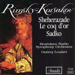 Sheherazade / Le Coq D'or / Sadko , Bratislava Radio Symphony Orchestra