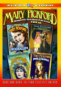 Mary Pickford: Hollywood's First Queen of the Screen