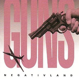 Guns (ep) , Negativland