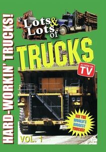 Lots and Lots of Trucks Vol. 1