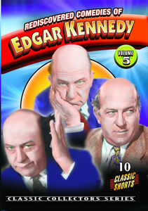 Rediscovered Comedies Of Edgar Kennedy Volume 5