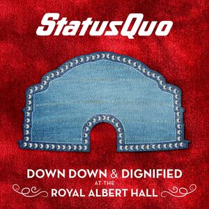 Down Down & Dignified , Status Quo