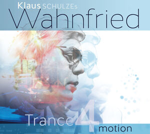 Trance 4 Motion , Klaus Schulze Wahnfried