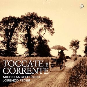 Toccate E Corrente , Lorenzo Feder