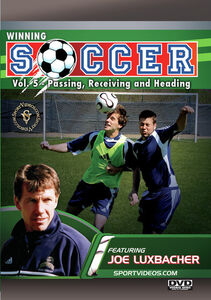 Winning Soccer, Vol. 5: Passing, Receiving And Heading