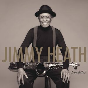Love Letter , Jimmy Heath